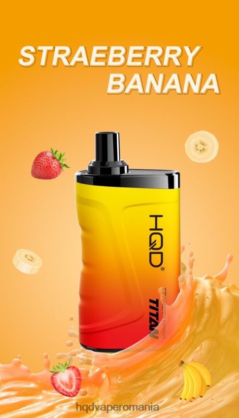 HQD TITAN 7000 pufuri banană căpșuni P46LX13 HQD Vape Sale